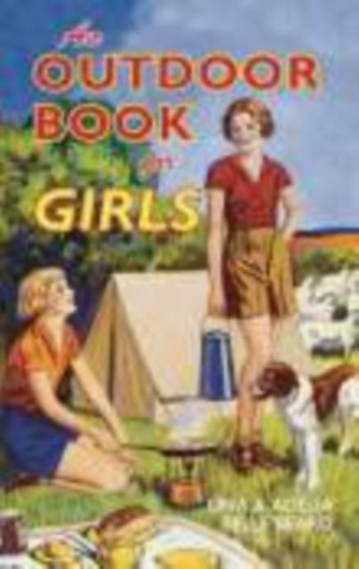 Book cover of: Outdoor Book for Girls. By: Lina Beard