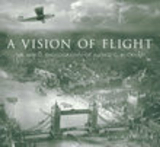 Book cover of: Vision of Flight. By: Celia Furguson