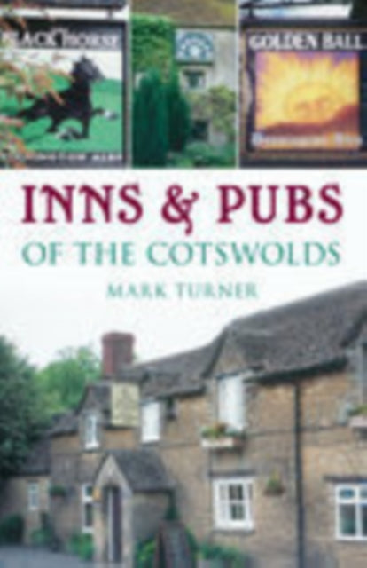 Book cover of: Inns and Pubs of the Cotswolds