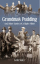 Book cover of: Grandma's Pudding. By: Keith Staley