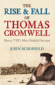 Book cover of: Rise and Fall of Thomas Cromwell. By: Schofield, John