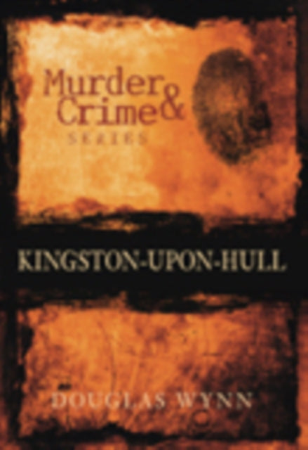 Mõrv ja kuritegevus Kingston-upon-Hull