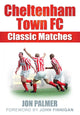 Book cover of: Cheltenham Town FC. By: Jon Palmer