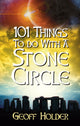 Book cover of: 101 Things to do with a Stone Circle