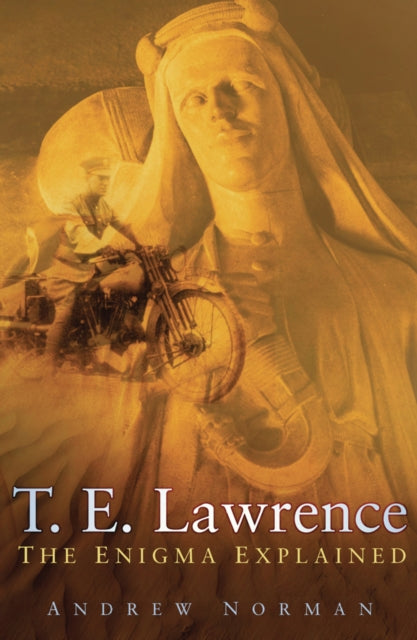 Book cover of: T.E. Lawrence. By: Andrew Norman