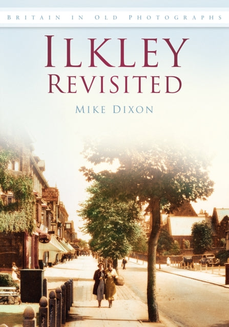 Book cover of: Ilkley Revisited