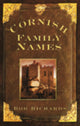Book cover of: Cornish Family Names. By: Bob Richards