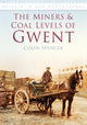 Book cover of: Miners and Coal Levels of Gwent