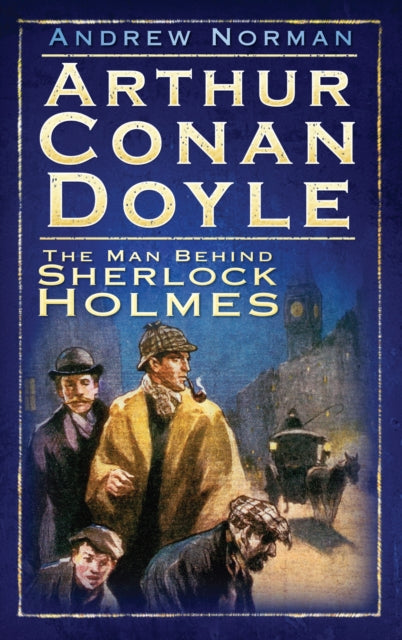 Book cover of: Arthur Conan Doyle. By: Andrew Norman