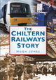 Book cover of: Chiltern Railways Story
