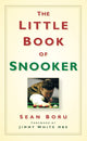 Book cover of: Little Book of Snooker. By: Sean Boru
