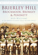 Brierley Hill, Brockmoor, Bromley ja Pensnett