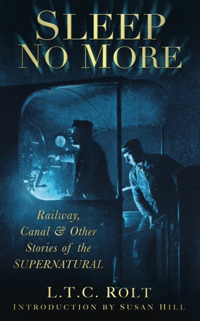 Book cover of: Sleep No More. By: Rolt
