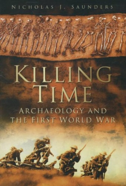 Book cover of: Killing Time. By: Nicholas J. Saunders