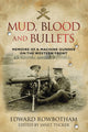 Book cover of: Mud, Blood and Bullets