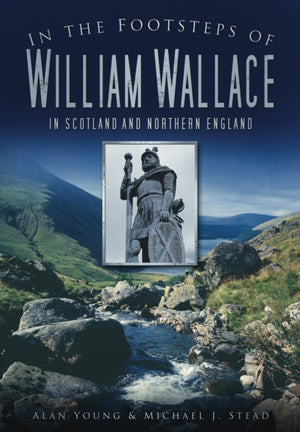 William Wallace'i jälgedes