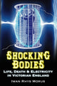 Book cover of: Shocking Bodies. By: Iwan Rhys Morus