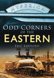 Book cover of: Odd Corners of the Eastern. By: Eric Sawford