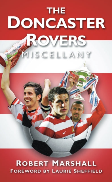 Book cover of: Doncaster Rovers Miscellany