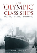 The Olympic' Class Ships