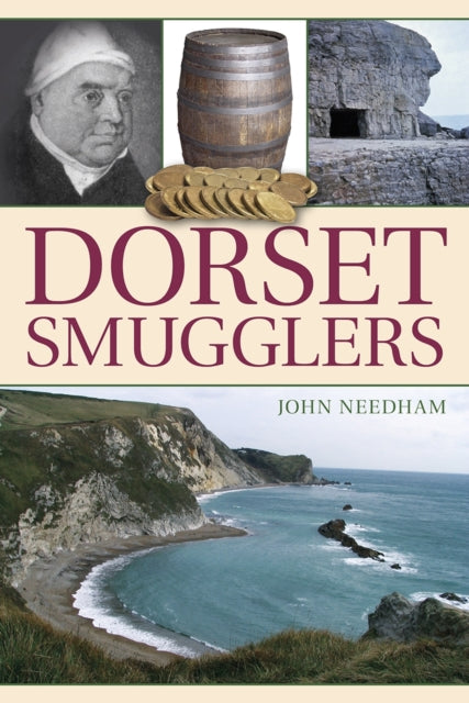 Book cover of: Dorset Smugglers. By: John Needham