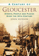 Book cover of: Century of Gloucester. By: Hudson, John