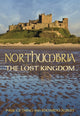 Northumbria: Kadunud kuningriik