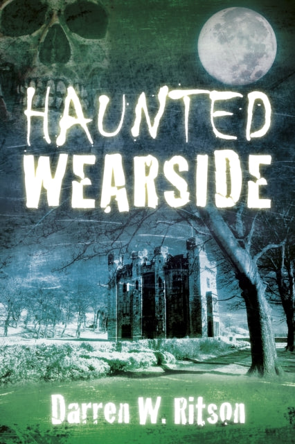 Book cover of: Haunted Wearside