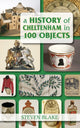 Book cover of: History of Cheltenham in 100 Objects