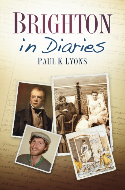 Book cover of: Brighton in Diaries