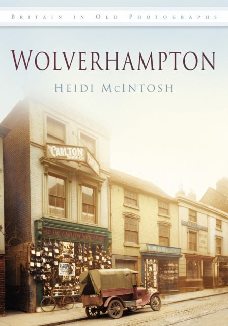 Book cover of: Wolverhampton. By: Heidi McIntosh