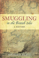 Book cover of: Smuggling in the British Isles. By: Richard Platt