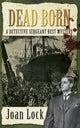 Book cover of: Dead Born. By: Joan Lock