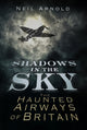 Book cover of: Shadows in the Sky. By: Neil Arnold