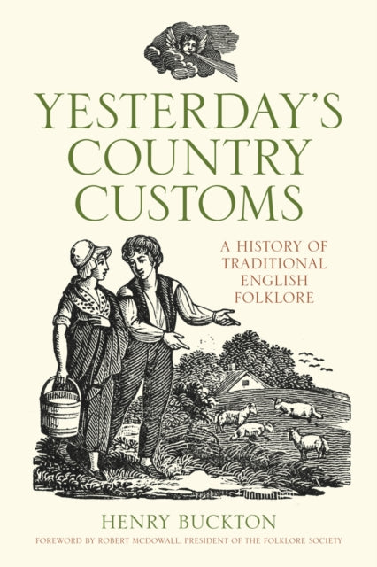 Book cover of: Yesterday's Country Customs. By: Henry Buckton