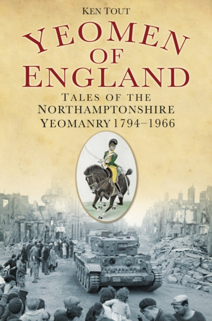 Book cover of: Yeomen of England. By: Ken Tout