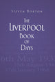 Book cover of: Liverpool Book of Days. By: Steven Horton