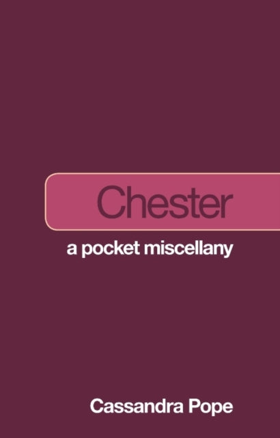 Book cover of: Chester. By: Cassandra Pope