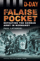 Book cover of: D-Day: Falaise Pocket. By: Paul C. Latawski