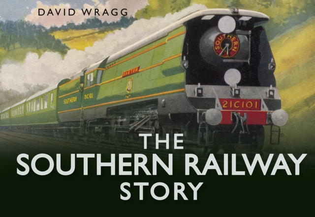 Book cover of: Southern Railway Story