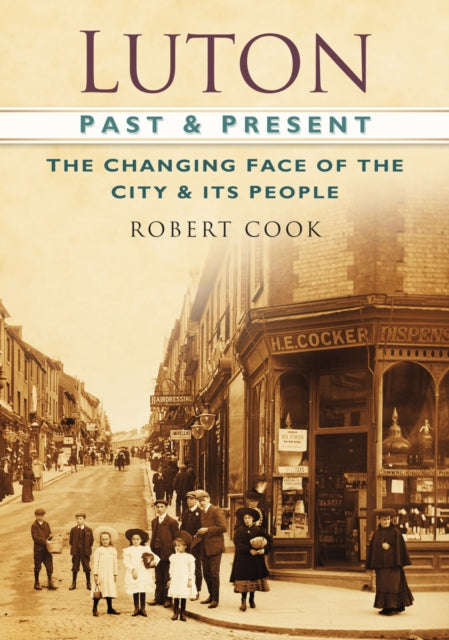 Book cover of: Luton Past and Present