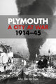 Book cover of: Plymouth: A City at War. By: John Van der Kiste