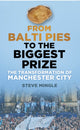 Book cover of: From Balti Pies to the Biggest Prize