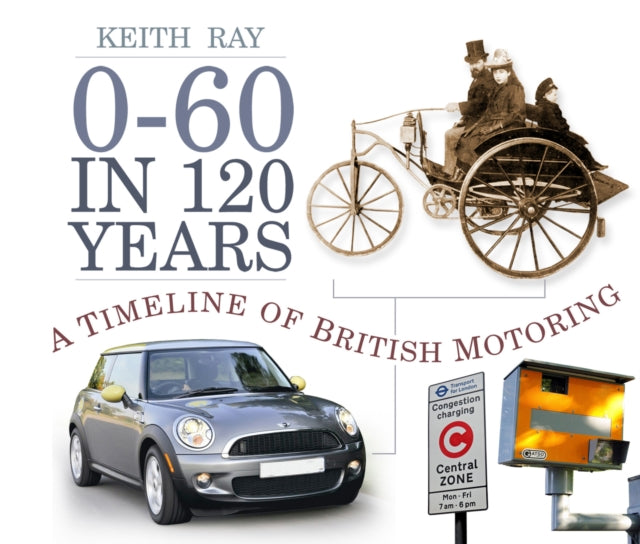 Book cover of: 0-60 in 120 Years. By: Keith Ray