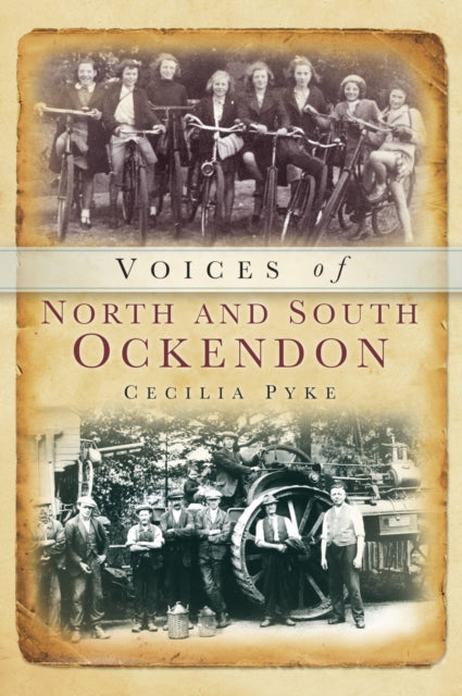 Book cover of: Voices of North and South Ockendon. By: Cecilia Pyke