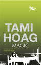Book cover of: Magic. By: Tami Hoag