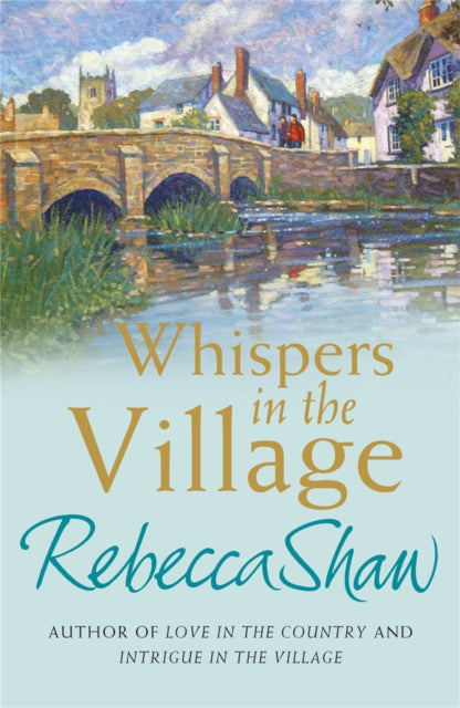 Book cover of: Whispers In The Village. By: Rebecca Shaw          
