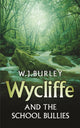 Wycliffe ja koolikiusajad