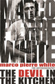 Book cover of: Devil in the Kitchen. By: Marco Pierre White