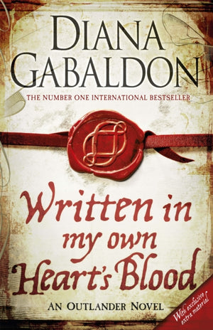 Written in My Own Heart's Blood, The gripping and unputdownable historical adventure from the bestselling Outlander series
